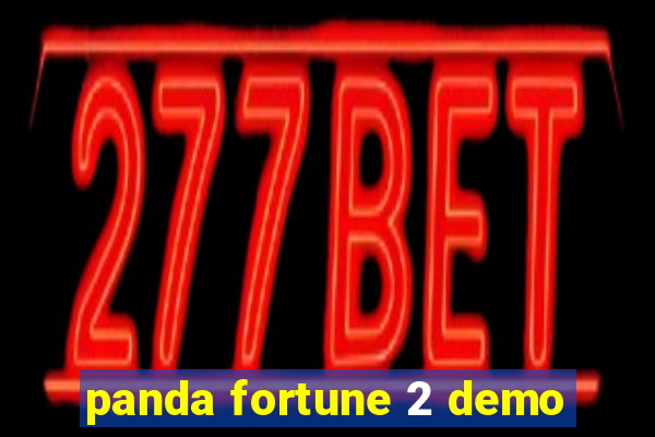 panda fortune 2 demo